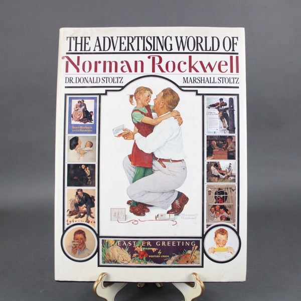 The Advertising World Of Norman Rockwell By Donald & Marshall Stoltz Book