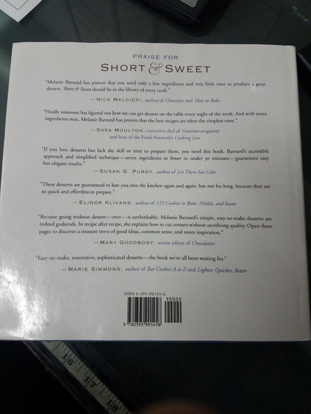 Short and Sweet : Sophisticated Desserts in Thirty Minutes or Less by Melanie B…