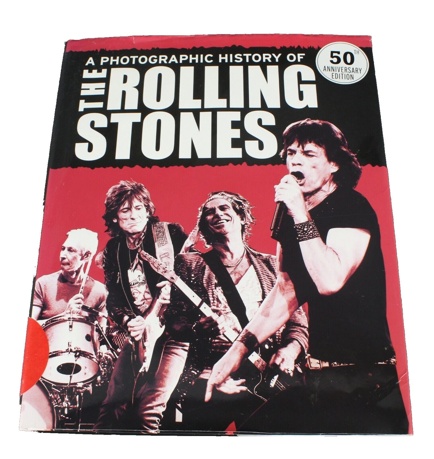 A Photographic History Of The Rolling Stones 50th Anniversay Edition 2012