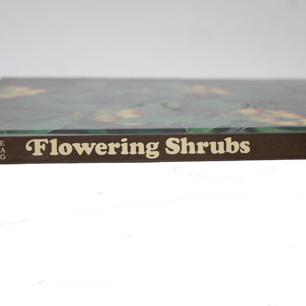 Flowering Shrubs By James Underwood Crockett 1981 Hardcover Book