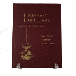 Summary Of The War And It's Consequences Compton's Pictured 1947 Hardcover Book