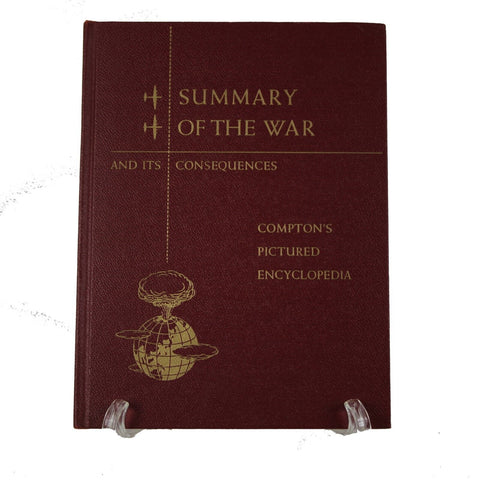 Summary Of The War And It's Consequences Compton's Pictured 1947 Hardcover Book